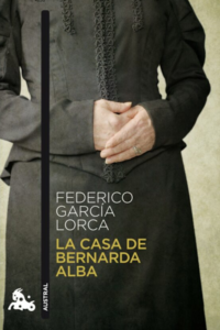 Resumen de La casa de Bernarda Alba (Federico García Lorca)