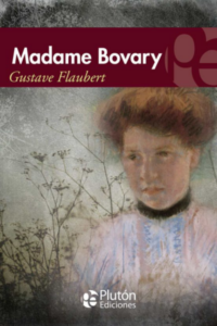 Resumen de Madame Bovary (Gustave Flaubert)
