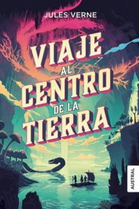 Resumen de Viaje al centro de la Tierra (Julio Verne)